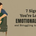 7 Signs You’re Lost in Emotional Limbo and Struggling to Feel Again